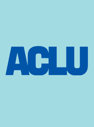 American Civil Liberties Union (ACLU)